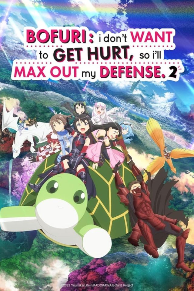 Bofuri: I Don’t Want to Get Hurt, So I’ll Max Out My Defense (2023) Season 2 Hindi Dubbed