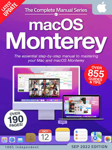 The Complete macOS Monterey Manual – 5th Edition 2022