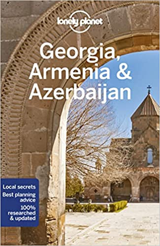 Lonely Planet Georgia, Armenia & Azerbaijan 7 (Travel Guide)