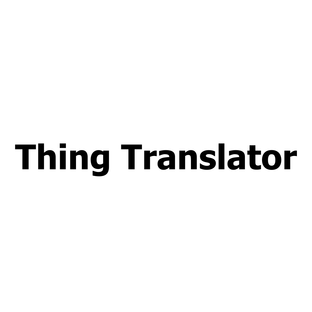 Thing Translator