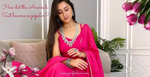 How did the Anarkali Suit become so popular.jpg