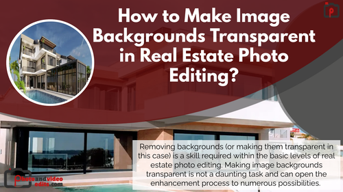 How to Make Image Backgrounds Transparent in Real Estate Photo Editing.png