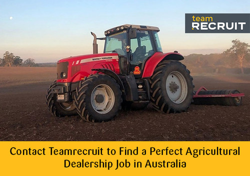 Contact Teamrecruit to Find a Perfect Agricultural Dealership Job in Australia.jpg