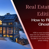 Real Estate Photo Editing How to Remove Ghosting
