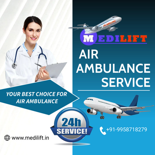 Use the Top Class  Air Ambulance Services in Guwahati by Medilift for Patient Rescue.jpg