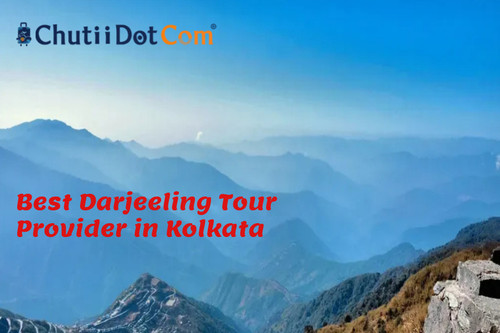 Chutii Dot Com: Best Darjeeling Tour Provider in Kolkata, India.jpg