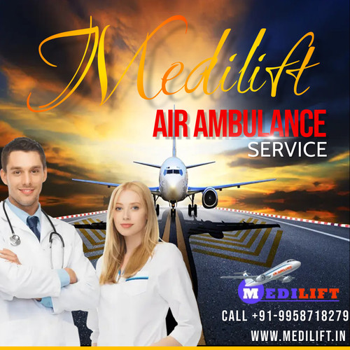 Choose Air Ambulance Service in Patna with Incomparable Medical Facilities via Medilift.jpg