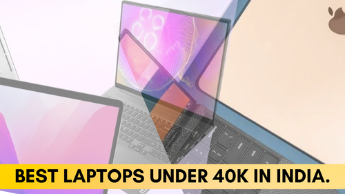 BEST LAPTOPS UNDER 40000 IN INDIA..png